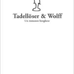 Tadellöser & Wolff, di Walter Kempowski