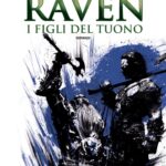 Raven: I figli del tuono, di Giles Kristian